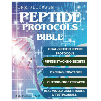 The Ultimate Peptide Protocols Bible